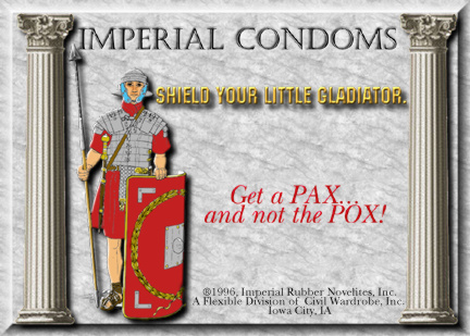 Imperial Condoms:  Get a PAX and Not the POX!
